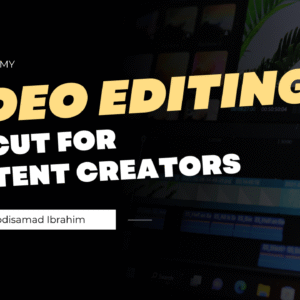 Capcut For Content Creators ( Video Editing )